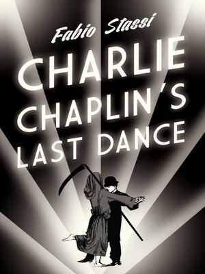 cover image of Charlie Chaplin's Last Dance